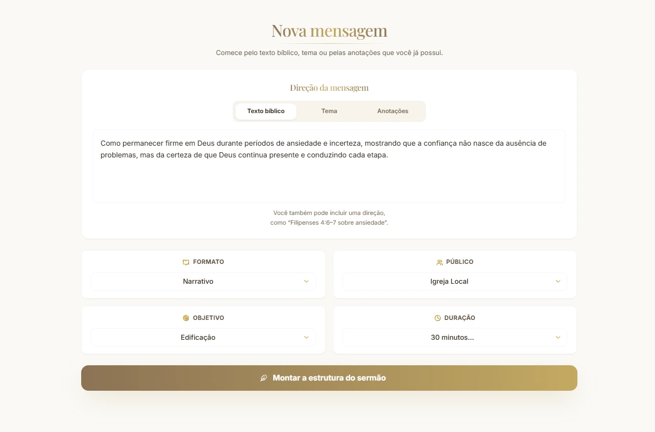 Nova mensagem no SermonFlow: informe o texto, tema ou anotações e monte a estrutura do sermão